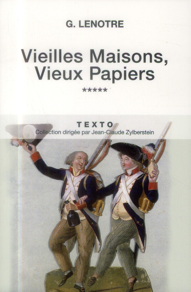 Vieilles maisons, vieux papiers. Tome 5