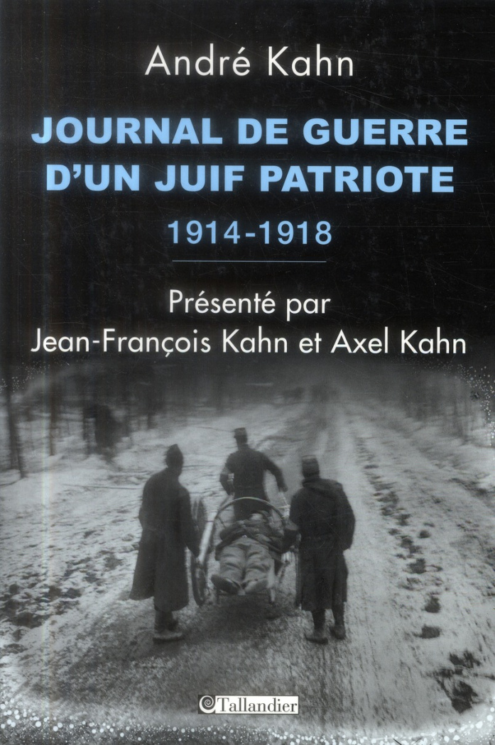 Journal de guerre d'un Juif patriote (1914-1918)