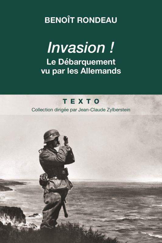 Invasion ! Le Débarquement vécu par les Allemands