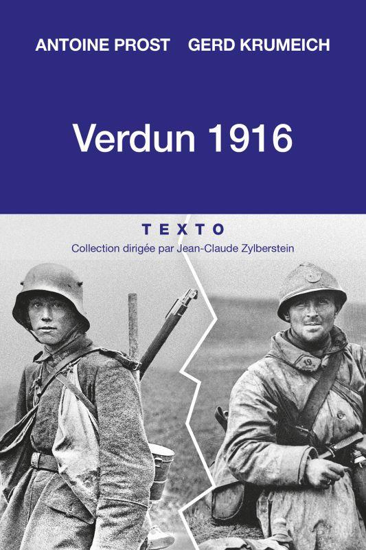 Verdun 1916. Une histoire franco-allemande de la bataille