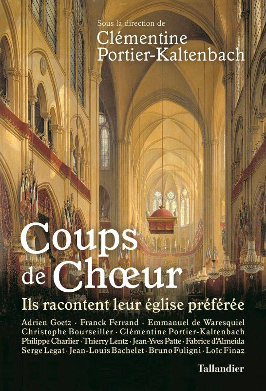 Coups de choeur. Ils racontent leur église préférée
