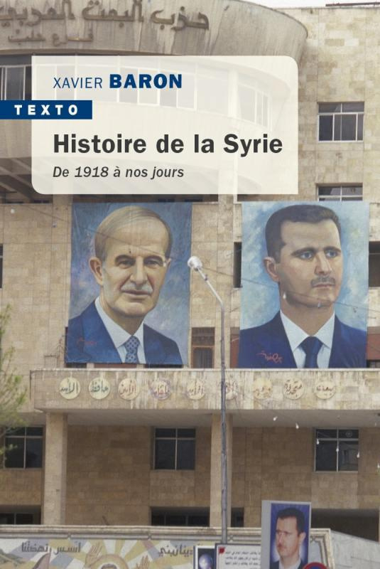 Histoire de la Syrie. De 1918 à nos jours, Edition revue et corrigée
