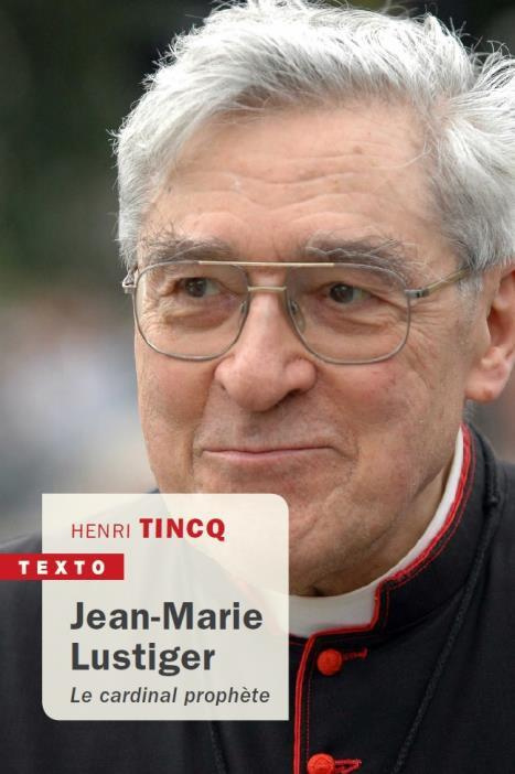 Jean-marie Lustiger. LE CARDINAL PROPHÈTE