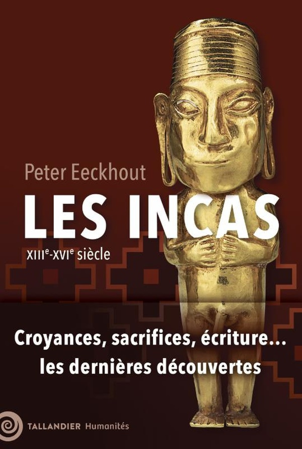 Les Incas, XIIIe-XVIe siècle