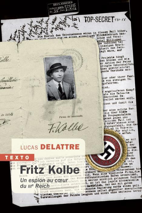 Fritz Kolbe. Un espion au coeur du IIIe Reich