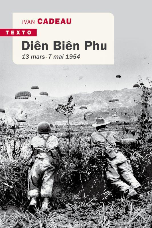 Dien bien phu. 13 mars - 7 mai 1954