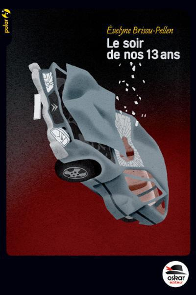 Le soir de nos treize ans