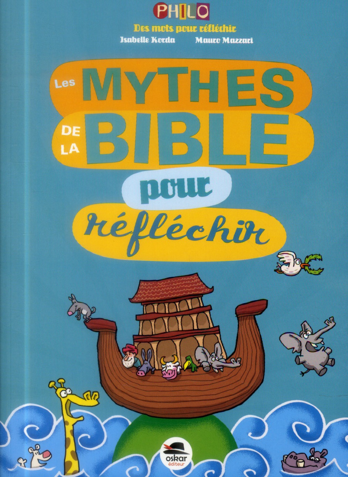 Les mythes de la Bible pour réfléchir