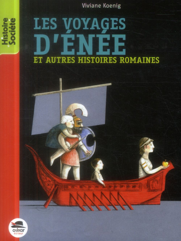 Les voyages d'Enée. et autres histoires romaines