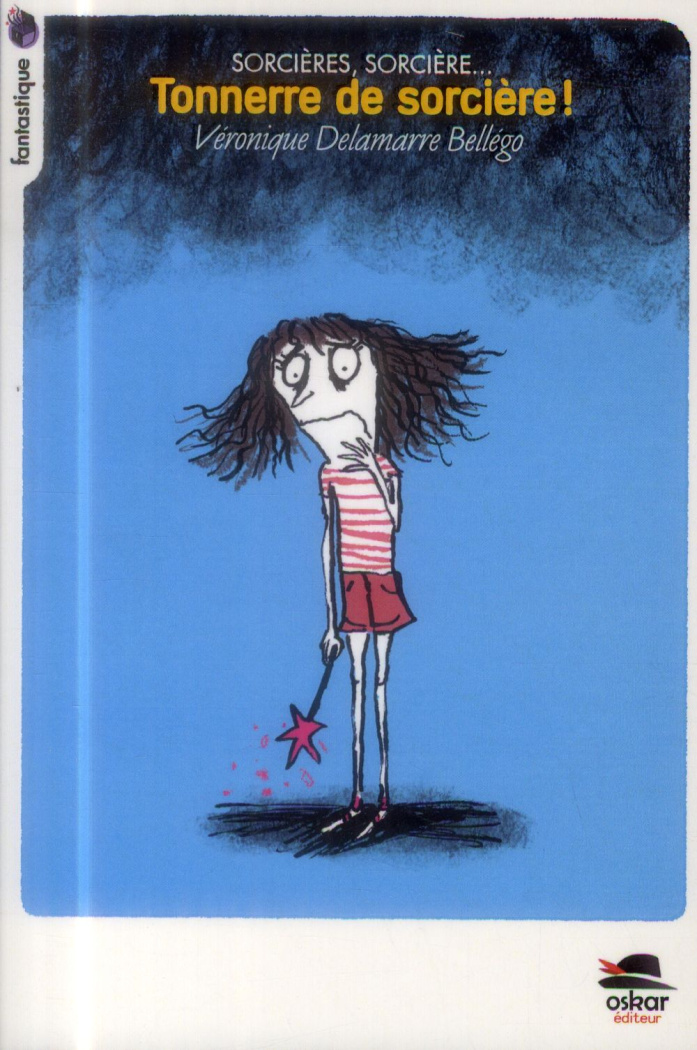 Sorcières, sorcière... Tome 1 : Tonnerre de sorcière !