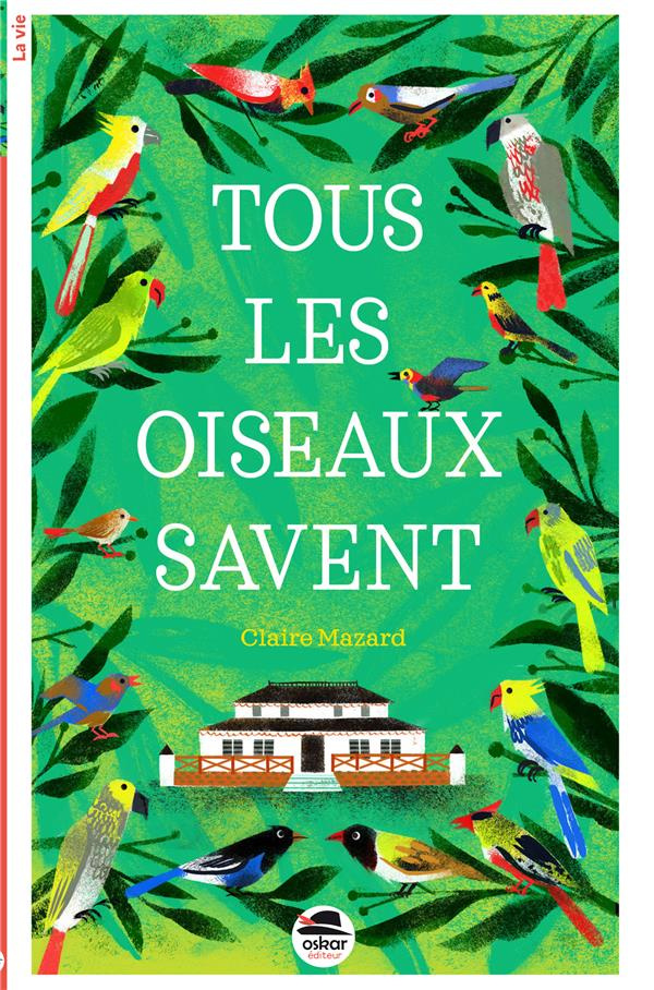 Tous les oiseaux savent