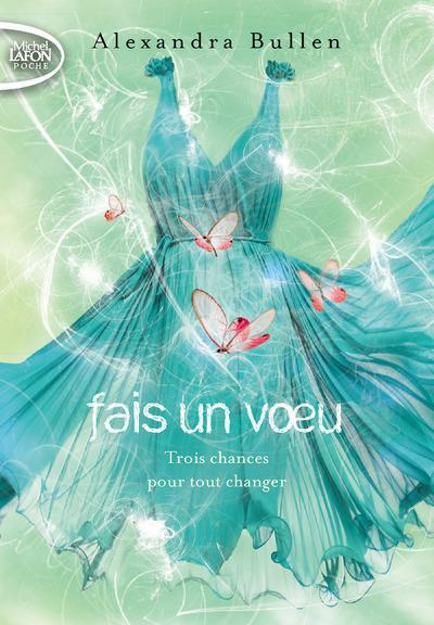 Fais un voeu Tome 2