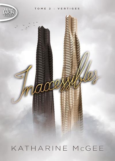 Inaccessibles Tome 2 : Vertiges