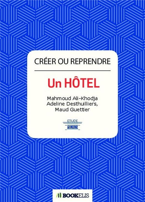Créer ou reprendre un hôtel