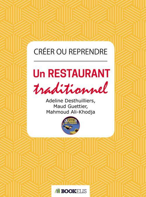 Créer ou reprendre un restaurant traditionnel