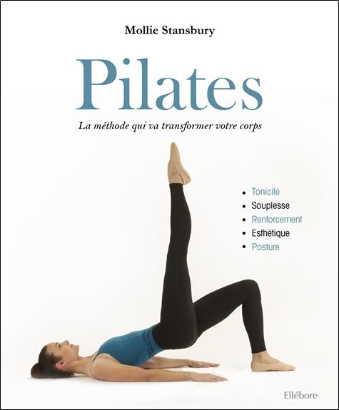 Pilates. La méthode qui va transformer votre corps