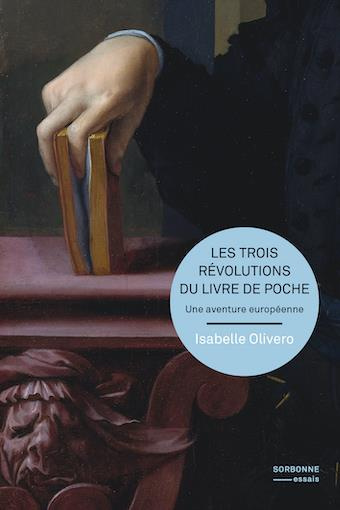 Les trois révolutions du livre de poche. Une aventure européenne