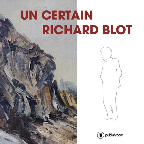 Un certain Richard Blot