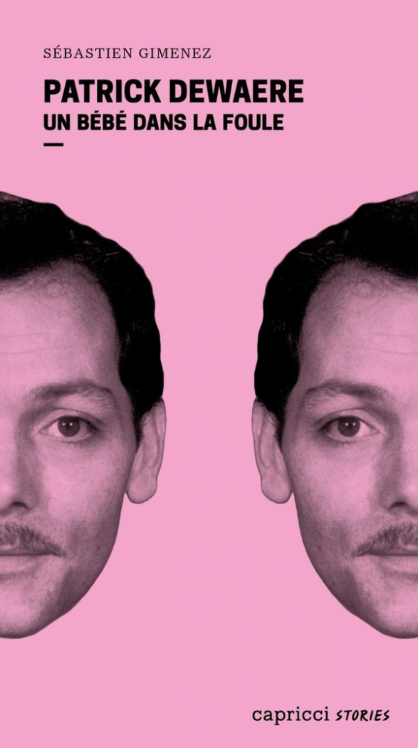 Patrick Dewaere. Un bébé dans la foule