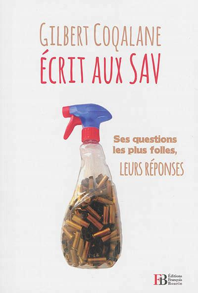 Gilbert Coqalane écrit aux SAV