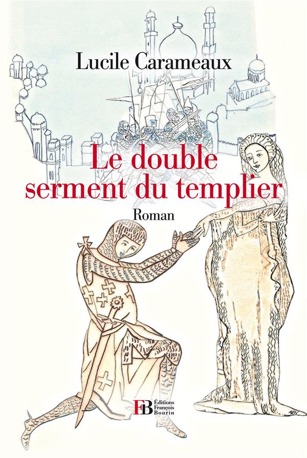 Le double serment du Templier