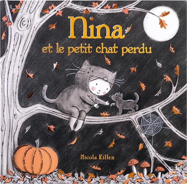 Nina : Nina et le petit chat perdu