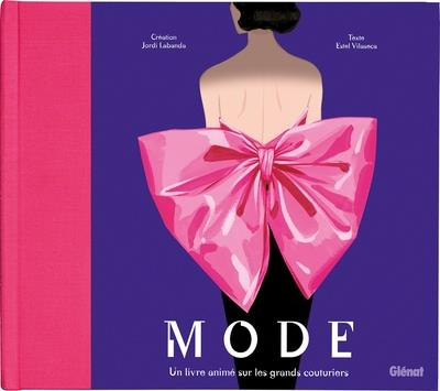 Mode. Un livre animé sur les grands couturiers
