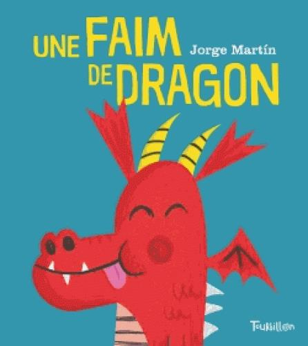 Une faim de dragon