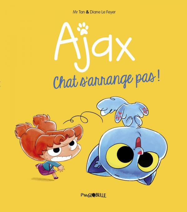 Ajax Tome 2 : Chat s'arrange pas !