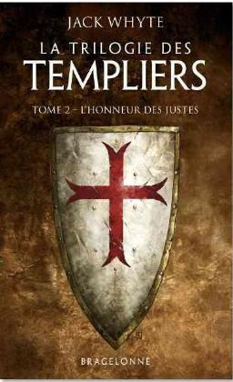 LA TRILOGIE DES TEMPLIERS/02/L'HONNEUR DES JUSTES