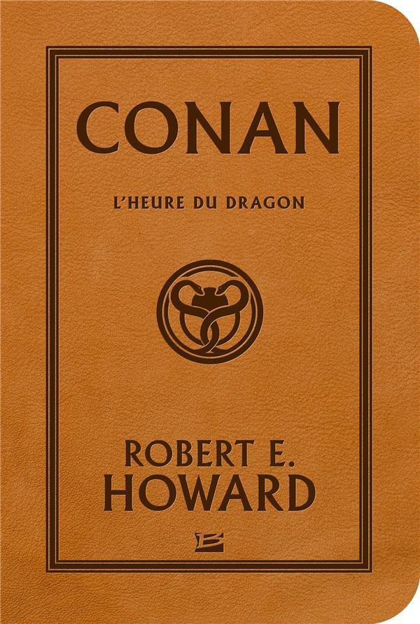 Conan Tome 2 : L'heure du Dragon