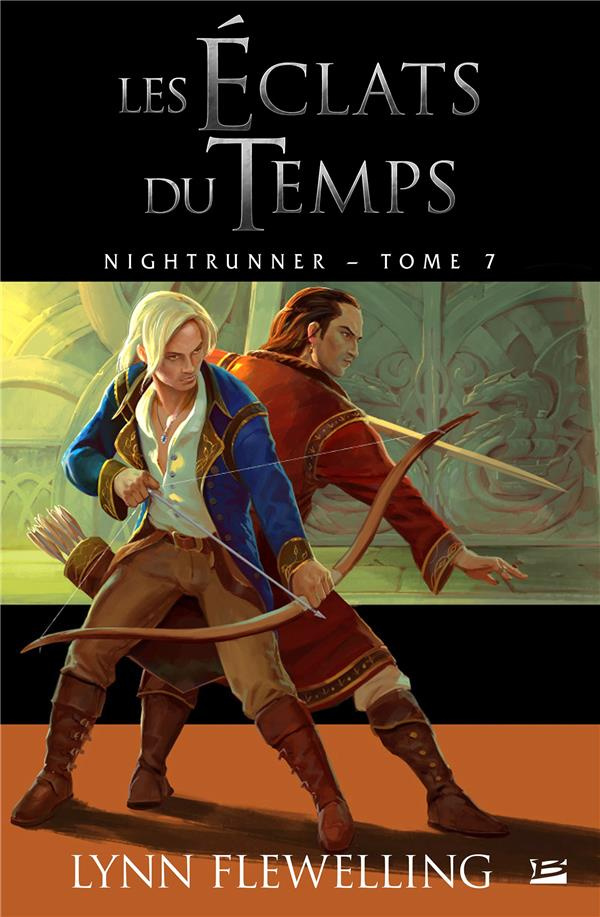 Nightrunner Tome 7 : Les éclats du temps