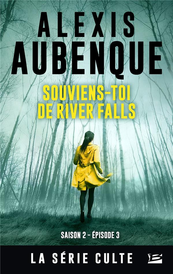 River Falls - Saison 2 Tome 3 : Souviens-toi de River Falls. Une enquête de Mike Logan et Jessica Hu