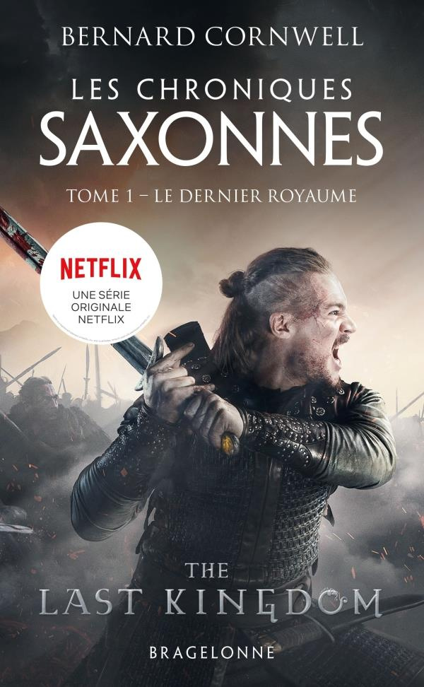 Les Chroniques saxonnes/01/Le dernier royaume