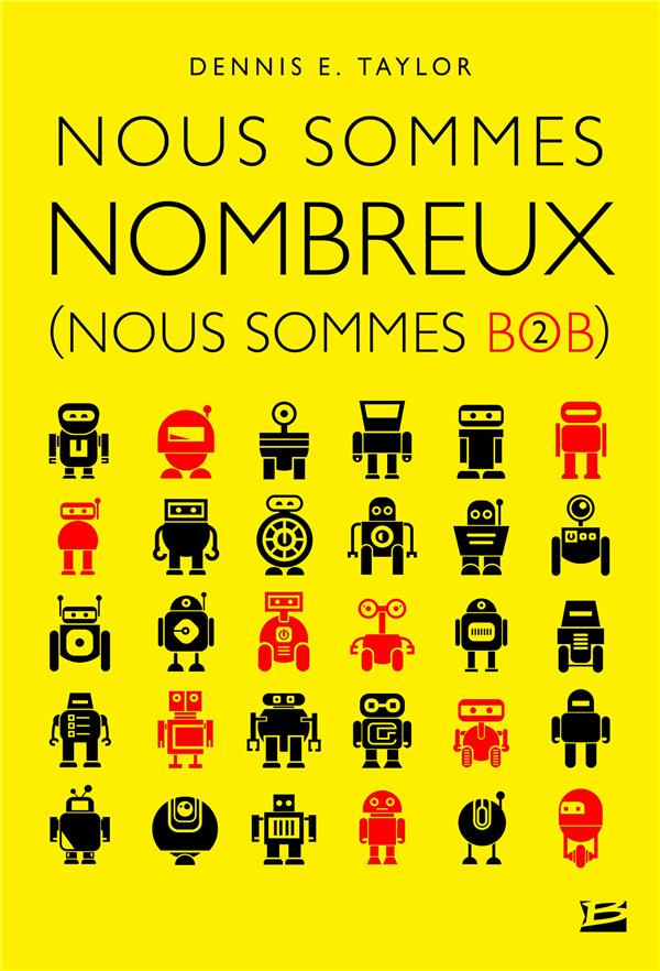 Nous sommes Bob Tome 2 : Nous sommes nombreux