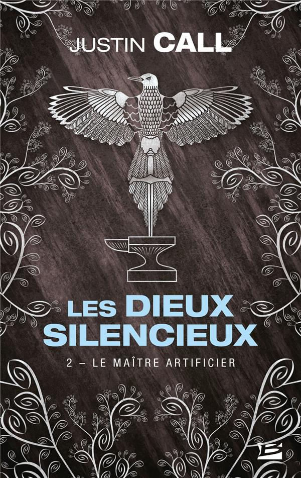 Les Dieux silencieux Tome 2 : Le maître artificier