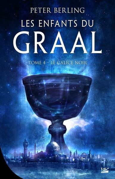 LES ENFANTS DU GRAAL/04/LE CALICE NOIR