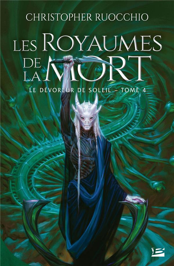 Le Dévoreur de soleil Tome 4 : Les royaumes de la mort
