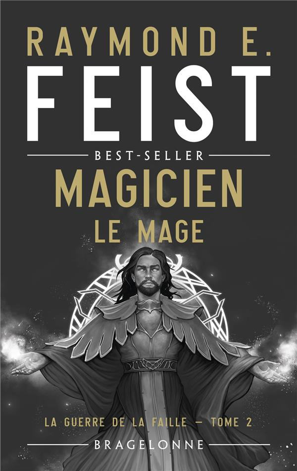 La Guerre de la Faille Tome 2 : Magicien. Le Mage