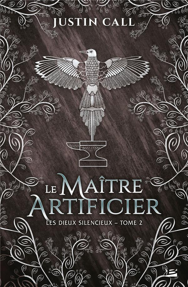Les Dieux silencieux Tome 2 : Le maître artificier