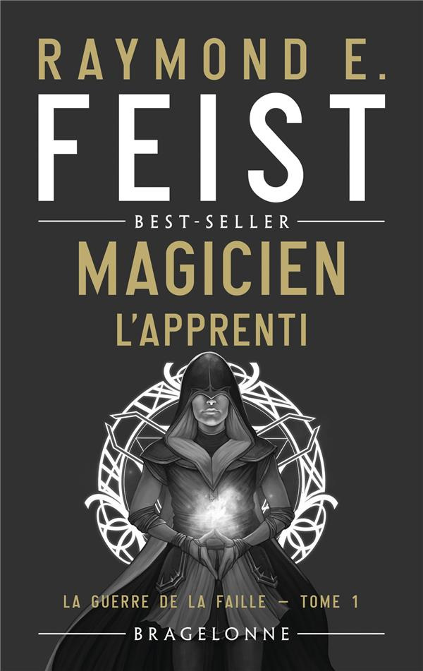 La Guerre de la Faille Tome 1 : Magicien. L'Apprenti