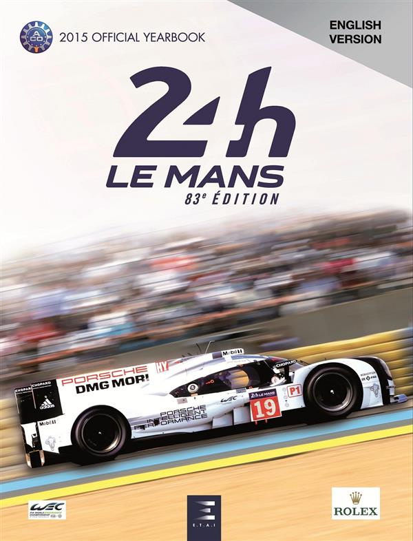 24 LE MANS HOURS 2015, OFFICIAL BOOK
