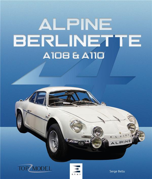 Alpine Berlinette. A108 & A110