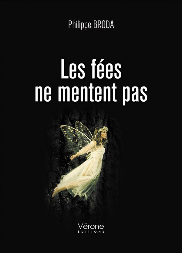 Les fées ne mentent pas