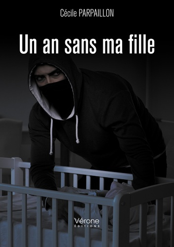 Un an sans ma fille