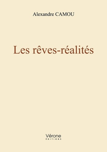 Les rêves-réalités