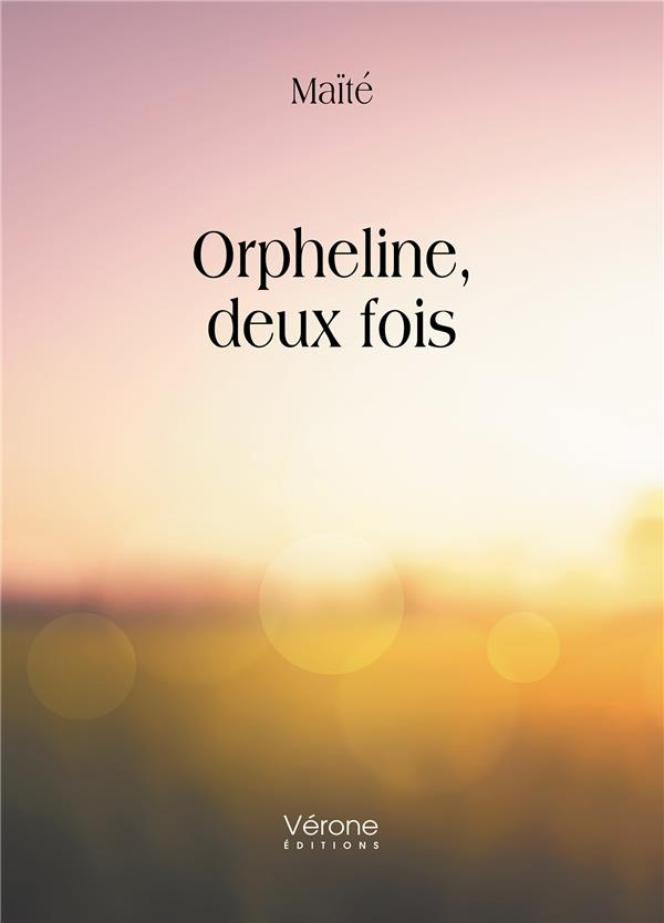 Orpheline, deux fois