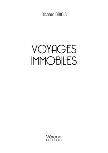 Voyages immobiles