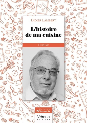 L'HISTOIRE DE MA CUISINE