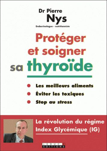 Protégér et soigner sa thyroïde